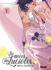 Les noces des lucioles Tome 1