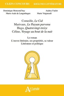 Khâgnes 2016  - Corneille, Marivaux, Hugo, Céline