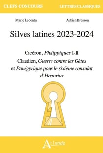 Silves latines 2023-2024 : Cicéron, Philippiques - Claudien, la guerre contre les Gètes et Panégyrique pour le sixième consulat d'Honorius