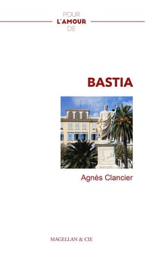 Pour l'amour de : Bastia