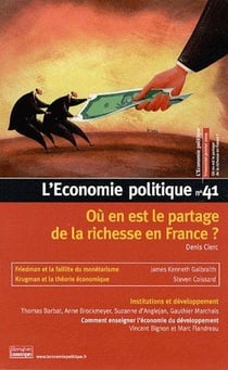 L'économie politique Tome 41 : où en est le partage des richesses ?