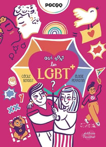 Qui sont les LGBT+ ?