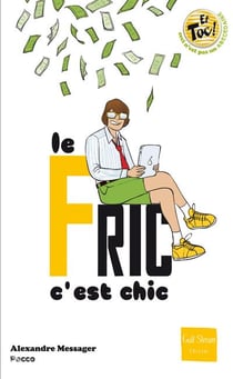 Le fric, c'est chic