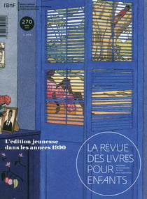 La revue des livres pour enfants n.270 : l'édition jeunesse dans les années 1990