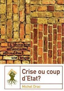 Crise ou coup d'état ?