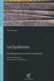 Les équilibristes - une ethnographie du conseil en management
