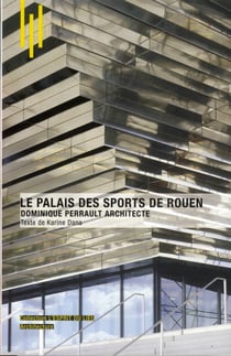 Le palais des sports de rouen, dominique perrault architecte