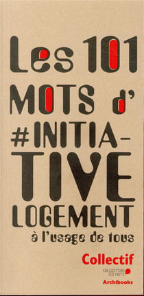 Les 101 mots d'#InitiativeLogement