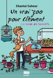 La bande des Pommiers Tome 2 : un vrai zoo pour Clément