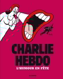 Charlie Hebdo : l'humour en fête