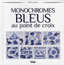 Monochromes bleus au point de croix