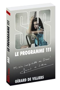 SAS Tome 161 : le programme 111