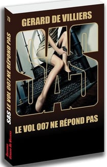 SAS Tome 73 le vol 007 ne répond pas