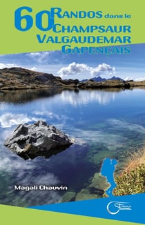 60 randos dans le Champsaur Valgaudemar Gapençais