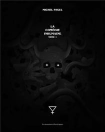 La comédie inhumaine Tome 1