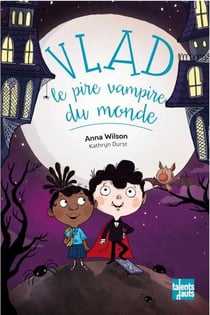 Vlad, le pire vampire du monde - sang pour sang copains