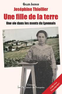Joséphine Thiollier : une fille de la terre