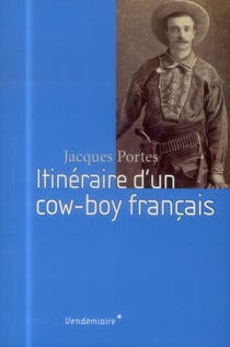 Itinéraire d'un cow-boy francais