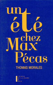 Un été chez Max Pécas