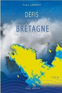 Défis pour la Bretagne ? pour un nouveau contrat social