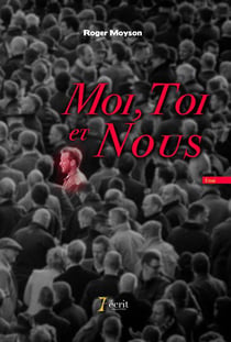 MOI, TOI ET NOUS