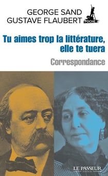 Tu aimes trop la littérature, elle te tuera - correspondance