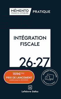 Mémento expert : Intégration fiscale (édition 2026/2027)
