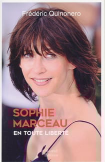 Sophie Marceau, en toute liberté