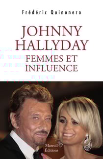 Johnny Hallyday - femmes et influence