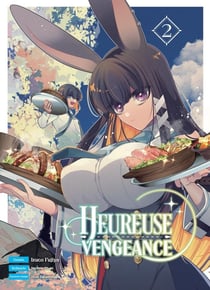 Heureuse vengeance Tome 2