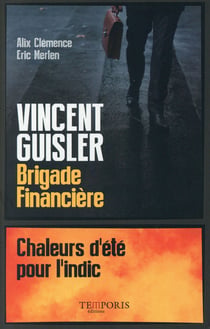 Vincent Guisler, brigade financière