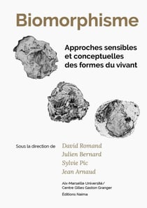 Biomorphisme : Approches sensibles et conceptuelles des formes du vivant