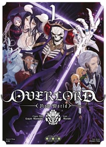 Overlord : New world Tome 1