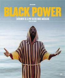 Black Power - L'avènement de la pop culture afro-américaine