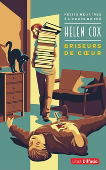 Petits meurtres à l'heure du thé Tome 1 : Briseurs de coeur