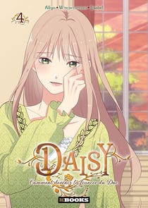 Daisy : Comment devenir la fiancée du duc Tome 4