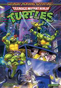 Teenage Mutant Ninja Turtles - Saturday morning adventures Tome 1
