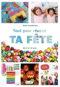 TOUT POUR REUSSIR TA FETE