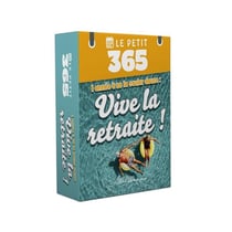 Le Petit 365 : 1 année à se la couler douce : Vive la retraite !