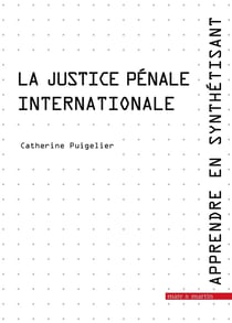 La justice pénale internationale