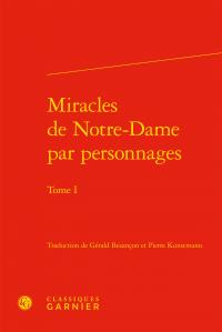 Miracles de Notre-Dame par personnages t.1