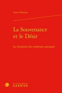 La souvenance et le désir - la réception des poétesses grecques