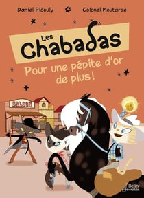 Les Chabadas Tome 14 : pour une pépite d'or en plus !