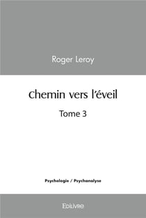 Chemin vers l'eveil - tome 3