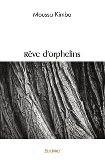 Reve d'orphelins
