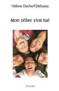 Mon zèbre s'est tue