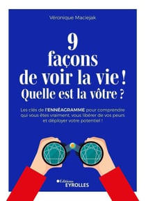 9 façons de voir la vie ! quelle est la vôtre ?
