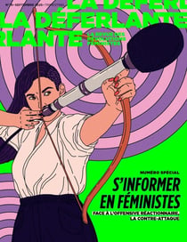 Revue La Déferlante n.19 : S'informer en féministes face à l'offensive réactionnaire, la contre-attaque