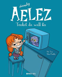 BD Dialouez Aelez, Tome 01 - Tonket da wall fin