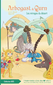 Arbogast & Qurn Tome 2 : les mirages du désert